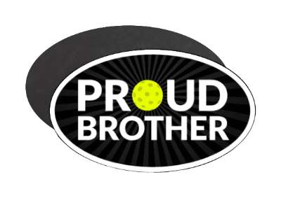 proud pickleball brother sibling stickers, magnet