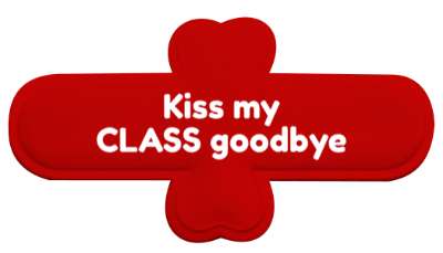 pun wordplay kiss my class goodbye stickers, magnet