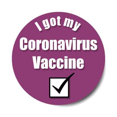 purple checkbox i got my coronavirus vaccine hospital stickers, magnet
