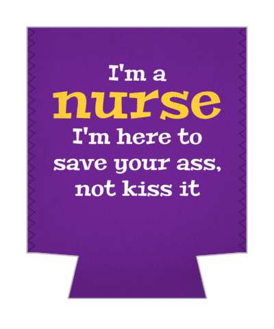 purple im a nurse im here to save your ass not kiss it stickers, magnet