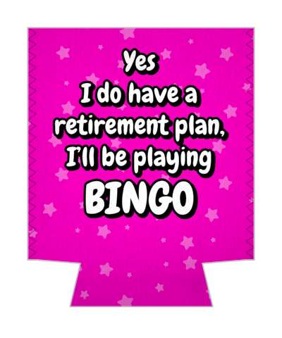purple yes i do have a retirement plan ill be playing bingo stickers, magnet