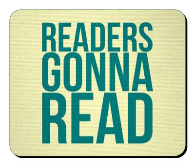 readers gonna read funny slogan stickers, magnet