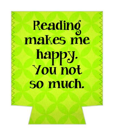 reading makes me happy you not so much light green yellow stickers, magnet