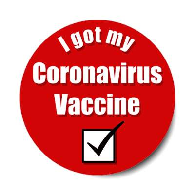red checkbox i got my coronavirus vaccine hospital stickers, magnet