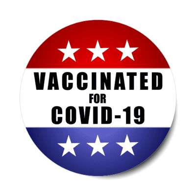 red white blue vaccinated for covid 19 novelty political president usa stickers, magnet