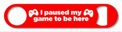 red white i paused my game to be here gamepads stickers, magnet