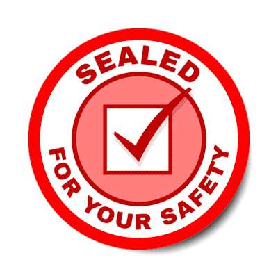 sealed for your safety checkmark red stickers, magnet