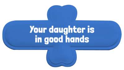 silly your daughter is in good hands stickers, magnet