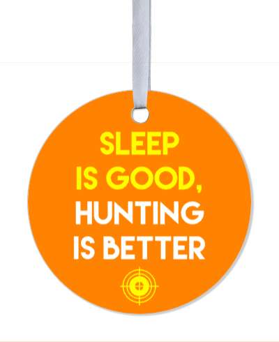 sleep is good hunting is better orange yellow stickers, magnet