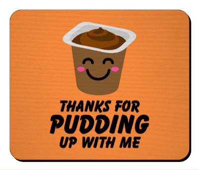 smile face chocolate pudding thanks for pudding up with me pun stickers, magnet