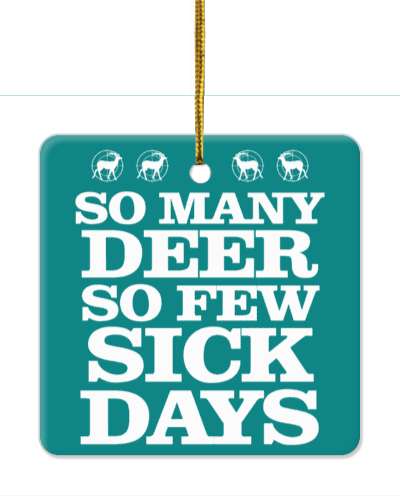 so many deer so few sick days target deer hunters joke stickers, magnet