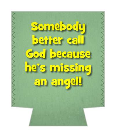 somebody better call god because hes missing an angel pickup line stickers, magnet