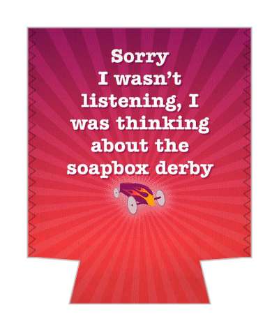 sorry i wasnt listening i was thinking about the soapbox derby gradient rays stickers, magnet