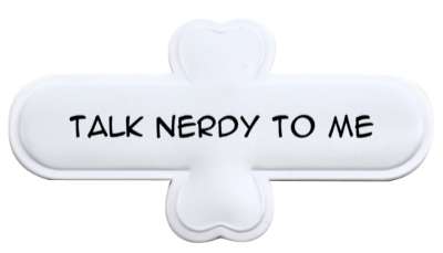 talk nerdy to me tease fun stickers, magnet