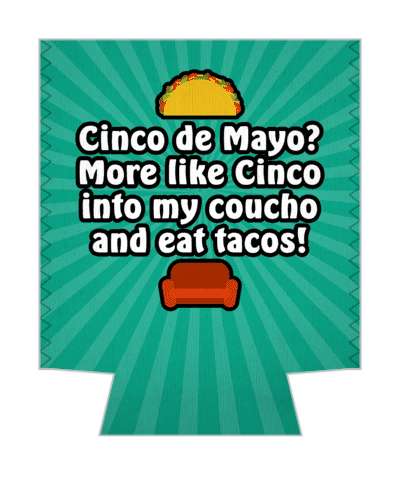 teal burst cinco de mayo more like cinco into my coucho and eat tacos stickers, magnet