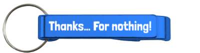 thanks for nothing joke thankyou stickers, magnet