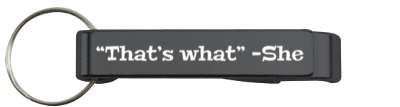 thats what she said funny quote stickers, magnet