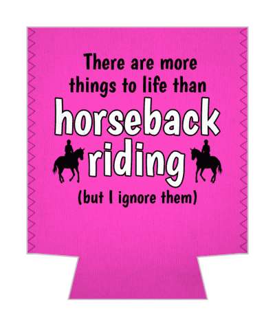 there are more things to life than horseback riding but i ignore them funny stickers, magnet