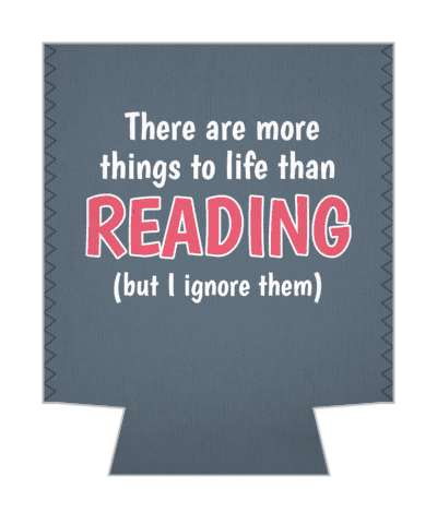 there are more things to life than reading but i ignore them funny stickers, magnet