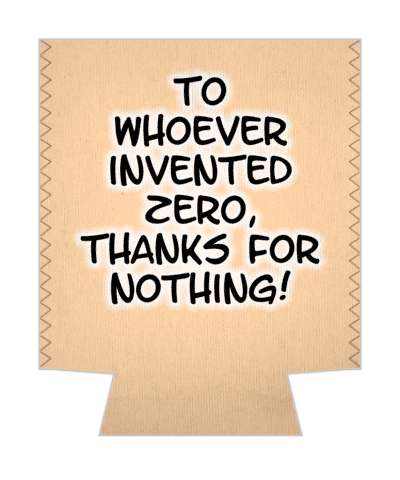 to whoever invented zero thanks for nothing pun stickers, magnet