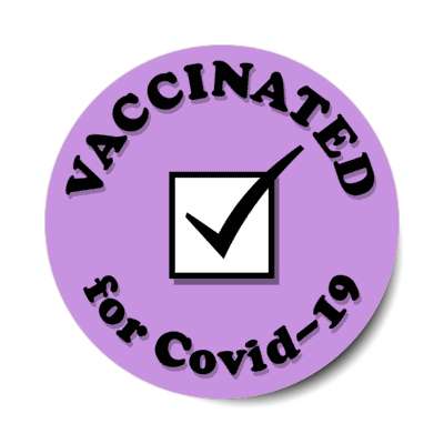 vaccinated for covid 19 purple checkbox stickers, magnet