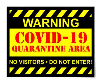 warning covid 19 quarantine area no visitors do not enter danger lines yell