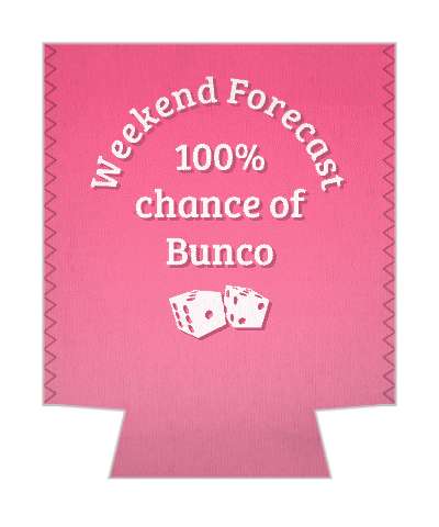 weekend forecast 100 percent chance of bunco dice funny pink stickers, magnet