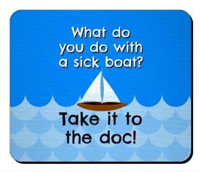 what do you do with a sick boat take it to the doc wordplay stickers, magnet