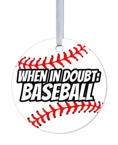 when in doubt baseball bold sports saying stickers, magnet