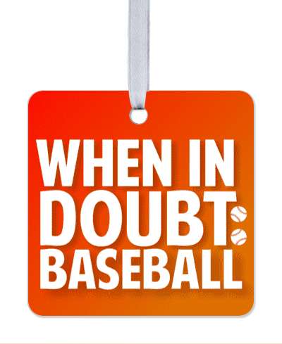 when in doubt baseball sports ball stickers, magnet