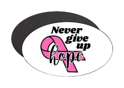 white never give up hope slogan pink breast cancer awareness ribbon stickers, magnet