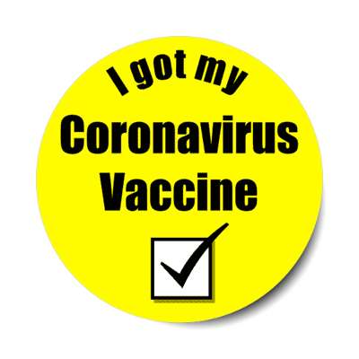 yellow checkbox i got my coronavirus vaccine stickers, magnet