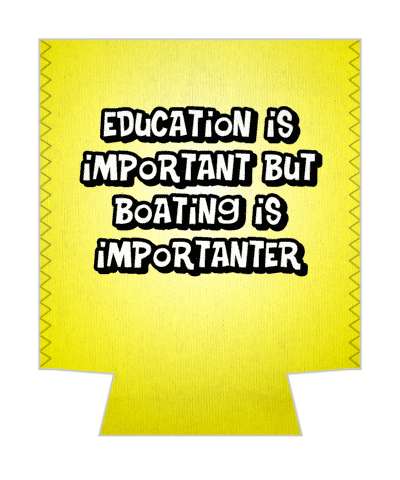 yellow education is important but boating is importanter joke stickers, magnet