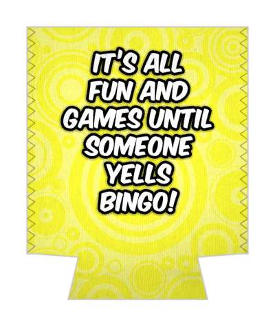 yellow its all fun and games until someone yells bingo humor stickers, magnet