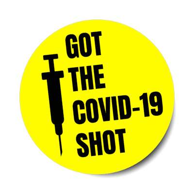 yellow needle got the covid 19 shot stickers, magnet