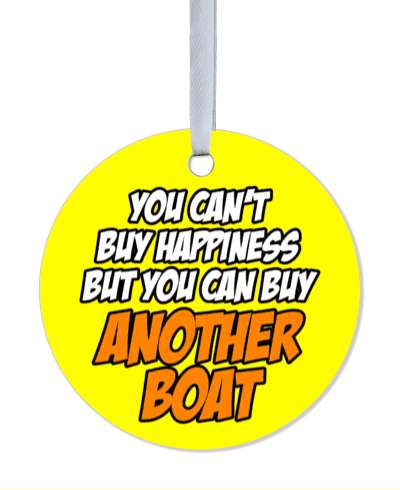 you cant buy happiness but you can buy another boat yellow stickers, magnet