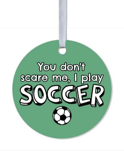 you dont scare me i play soccer green stickers, magnet