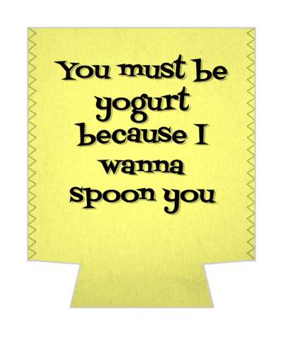 you must be yogurt because i wanna spoon you pickup line stickers, magnet