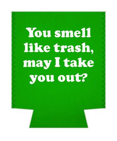 you smell like trash may i take you out pickup line stickers, magnet