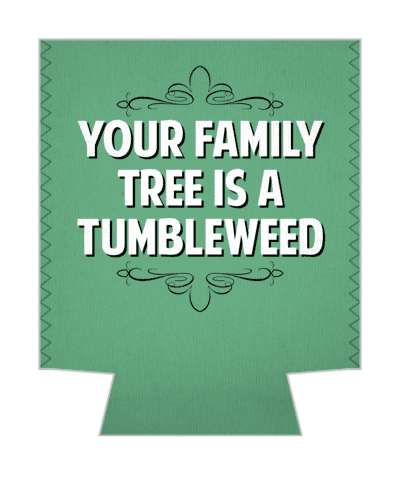 your family tree is a tumbleweed witty insults stickers, magnet