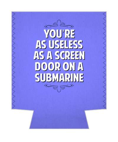 youre as useless as a screen window on a submarine witty insults stickers, magnet
