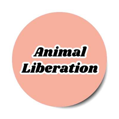 animal liberation stickers, magnet
