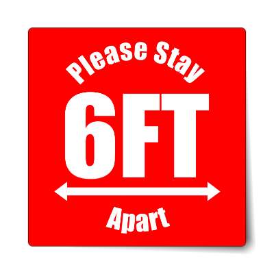 arrows please stay 6 feet apart red distance sticker
