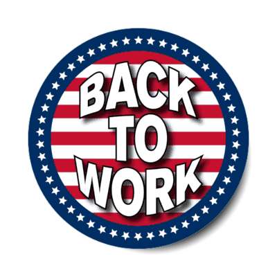 back to work stars stripes sticker