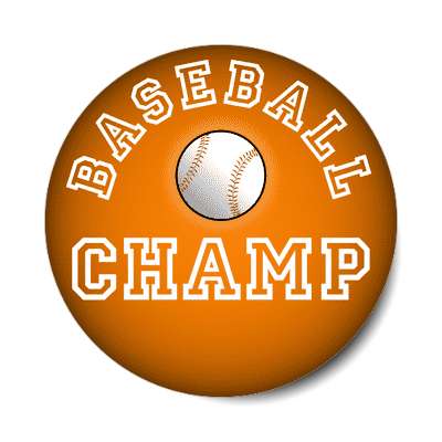 baseball champ sticker