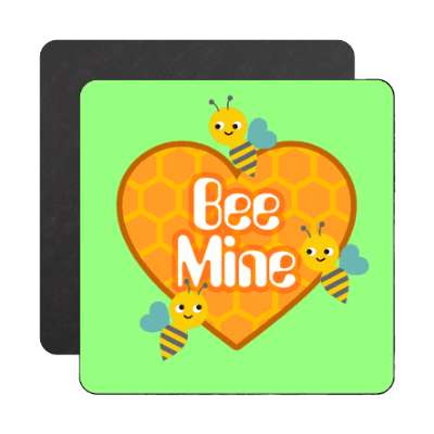 bee mine bright green magnet