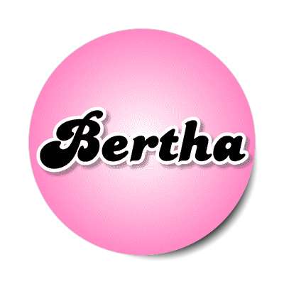 bertha female name pink sticker