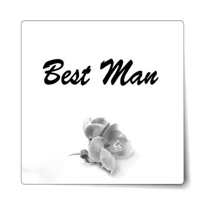best man bold brush one grey flower bottom sticker
