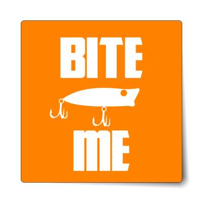 bite me bright orange bait sticker