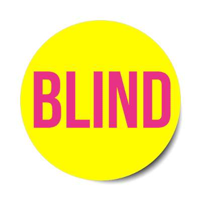 blind yellow stickers, magnet